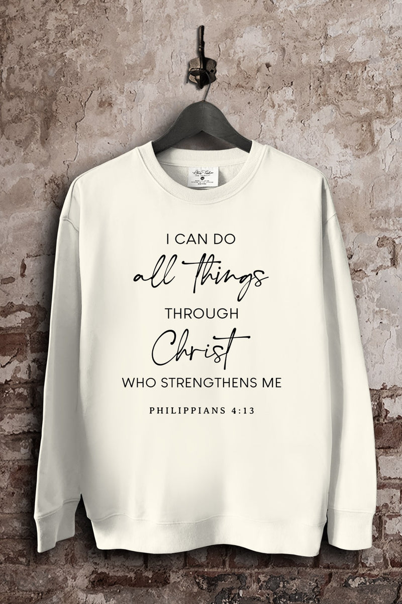 I Can Do All Things Sweatshirt