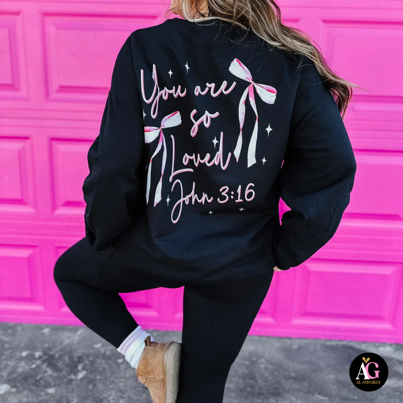 You Are So Loved Bow Sweatshirt